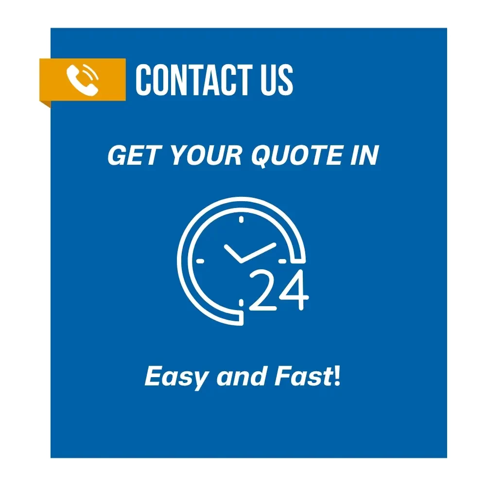 Contact Us and get your Quote in 24H Fast and Easy